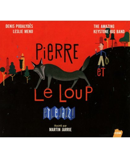 Pierre Et Le Loup Et Le Jazz!