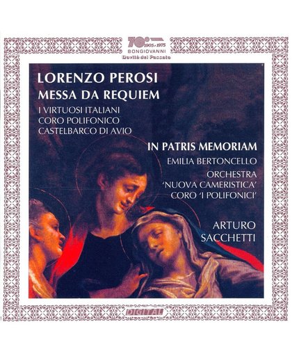 Perosi: In Patris Memoriam, Messa Di Requiem