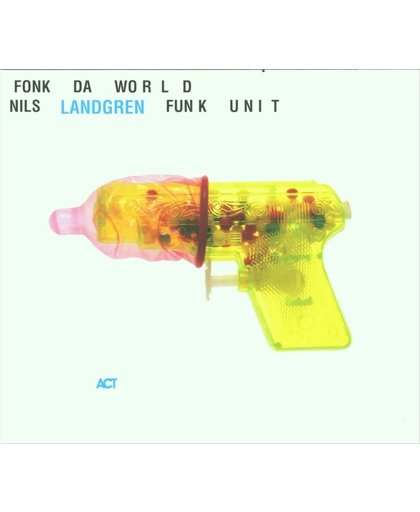 Funk Da World