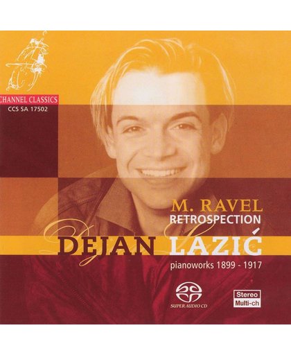 Ravel: Retrospection - Dejan Lazic -SACD- (Hybride/Stereo/5.1)