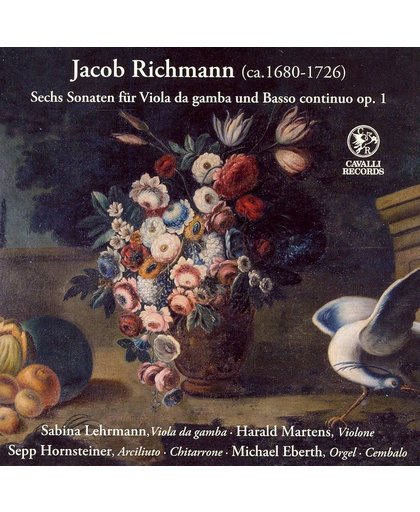 Jacob Richmann: Sechs Sonaten fur Viola da gamba und Basso continuo, Op. 1