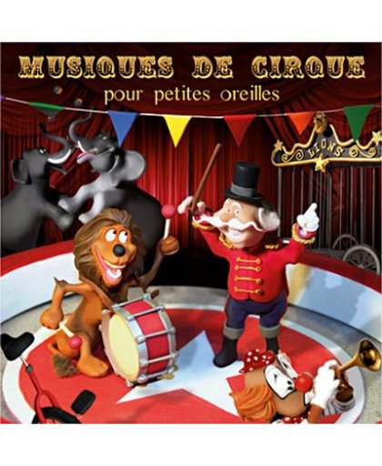 Musique De Cirque Pour Petites Orei