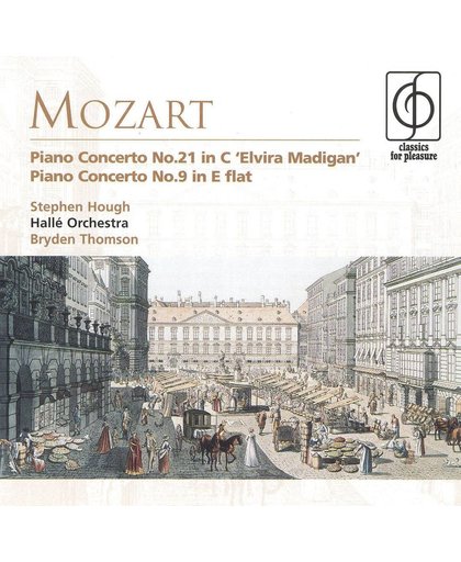Mozart: Piano Concertos Nos. 21 "Elvira Madigan" & 9
