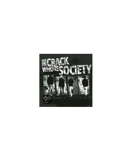 Crack Whore Society