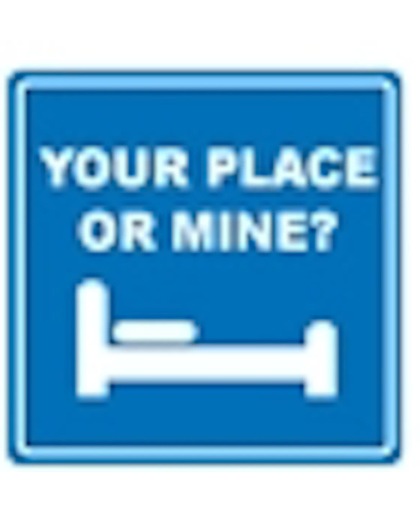 verkeersbord - Your place or mine?