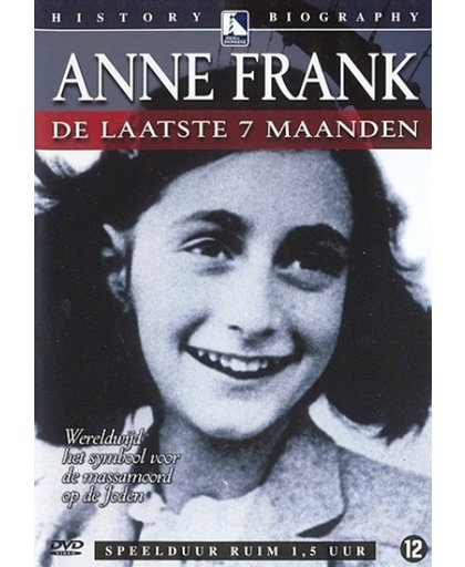 Anne Frank - Laatste 7 Maanden