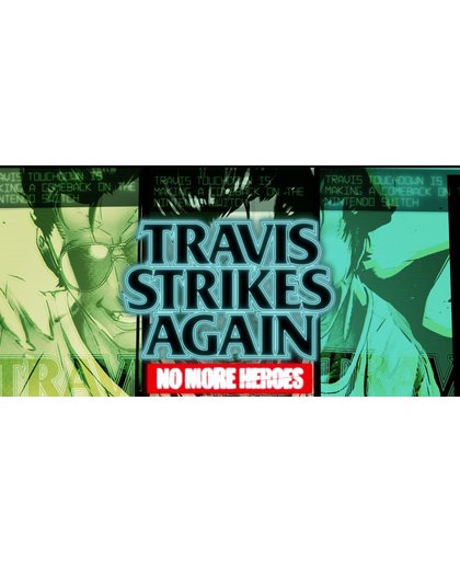 Travis Strikes Again: No More Heroes - Nintendo Switch