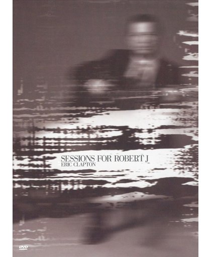 Sessions for Robert Johnson (incl. DVD)