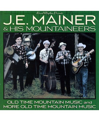 40 Classics: Old Time Mountain Music