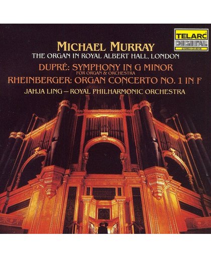 Dupre, Rheinberger: Organ Concertos / Murray, Ling, Royal PO