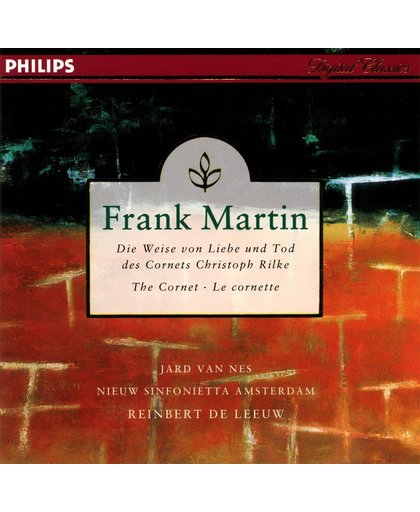 Frank Martin: Die Weise von Liebe und Tod des Cornets Christoph Rilke