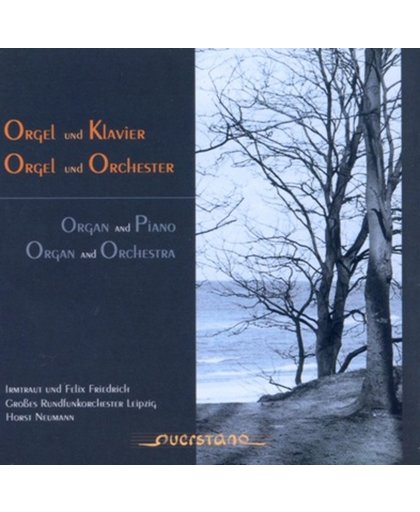 Orgel Und Klavier/Orgel Und Orchester