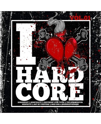 I Love Hardcore Vol. 1