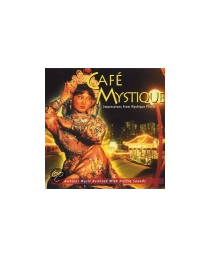 Cafe Mystique Impressions