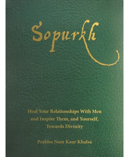 Sopurkh: Heal Your Relationships with Men