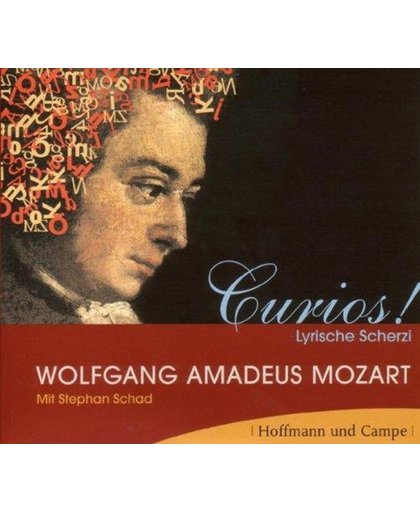 Mozart - Curios: Lyrische Scherzi