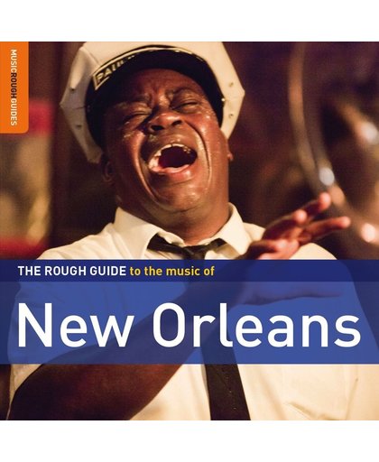 The Rough Guide to the Music of New Orleans