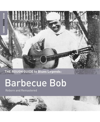 Reborn And Remastered. Rough Guide To Blues Legend