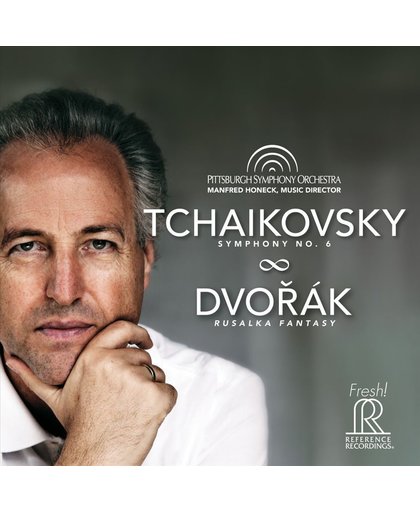 Tchaikovksy: Symphony No. 6; Dvorak: Rusalka Fanta