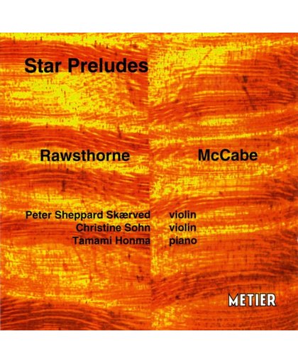 Rawsthorne / Mccabe: Star Preludes, Violin Worls