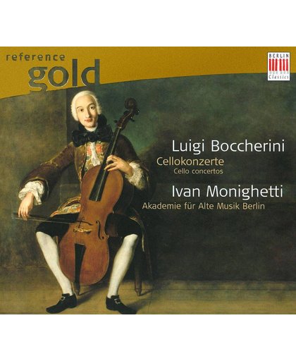 Boccherini: Cellokonzerte; Ivan Monighetti