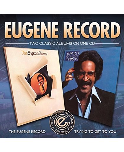 The Eugene Record/Trying to Get to You
