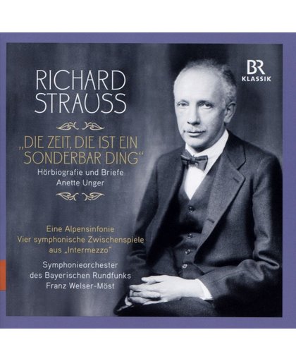 Richard Strauss: ,Die Zeit, Die Ist Ein Sonderbar