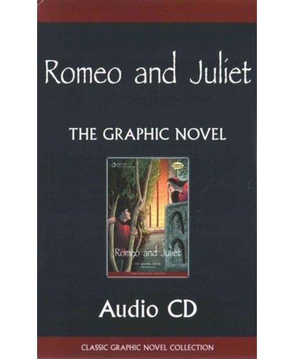 Romeo and Juliet - Classical Comics Reader AUDIO CD ONLY