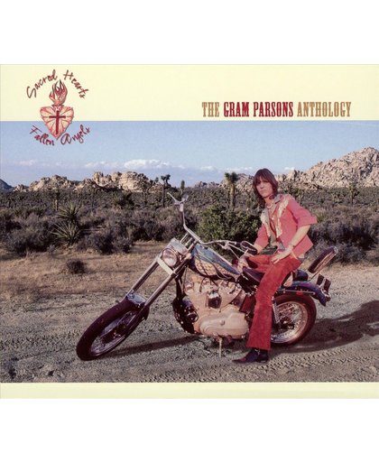 Sacred Hearts And Fallen Angels: The Gram Parsons Anthology
