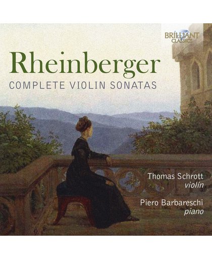 Rheinberger: Complete Violin Sonata