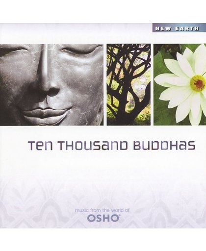 Ten Thousand Buddhas. Osho Inspired