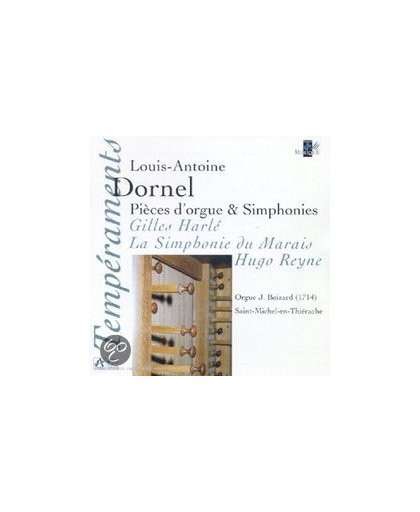 Dornel: Pieces d'orgue & Simphonies / Harle, Reyne, et al