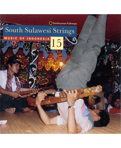 Music Of Indonesia 15: South Sulawesi...