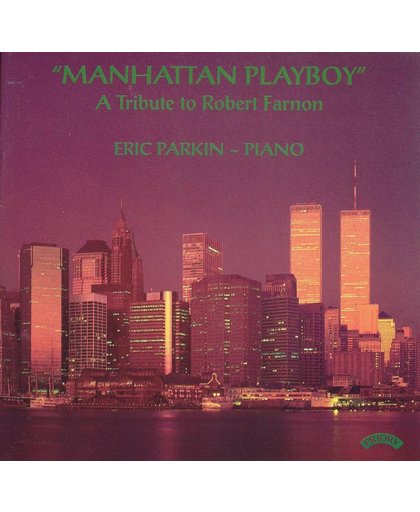 Manhattan Playboy: A Tribute