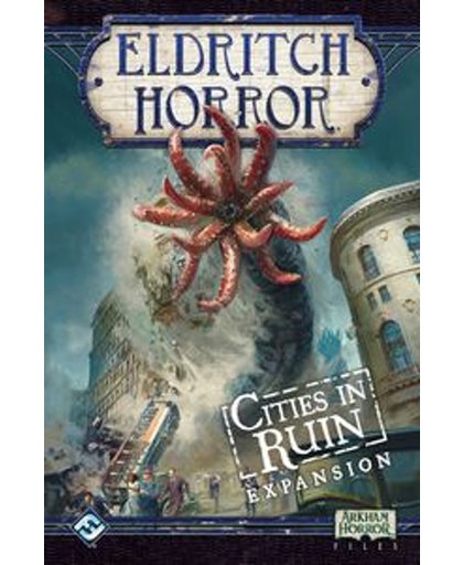 Eldritch Horror Cities in Ruin