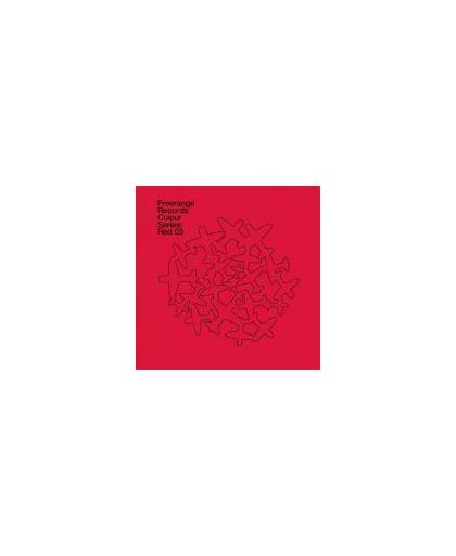 Freerange Records Colour Series: Red 03 Sampler, Incl. Troydon, Shur-I-