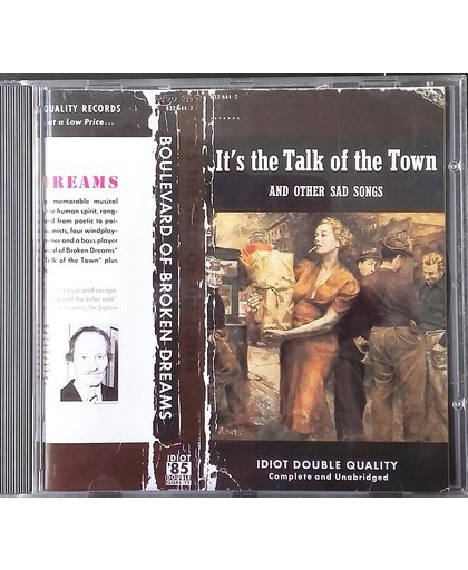 1-CD BOULEVARD OF BROKEN DREAMS - IT'S THE TALK OF THE TOWN