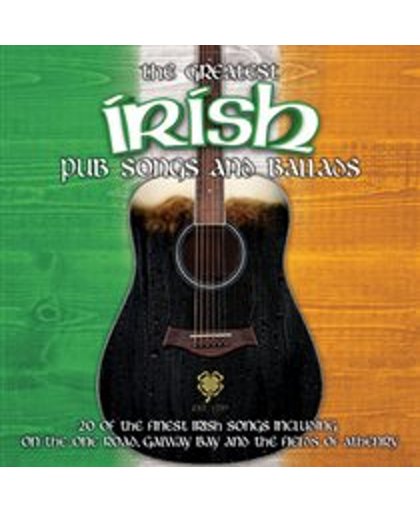 The Greatest Irish Pub Songs and Ballads
