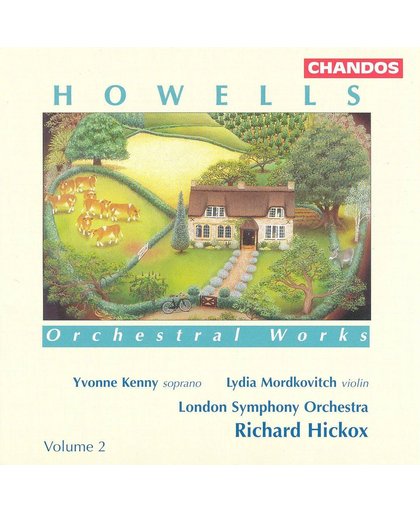 Howells: Orchestral Works Vol 2 / Hickox, London SO