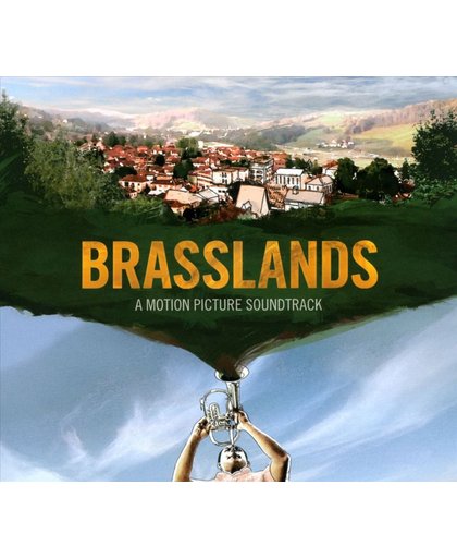 Brasslands - A Motion Picture Soundtrack