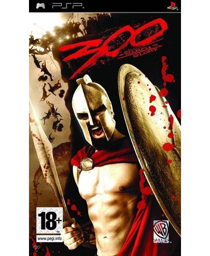 300 March To Glory