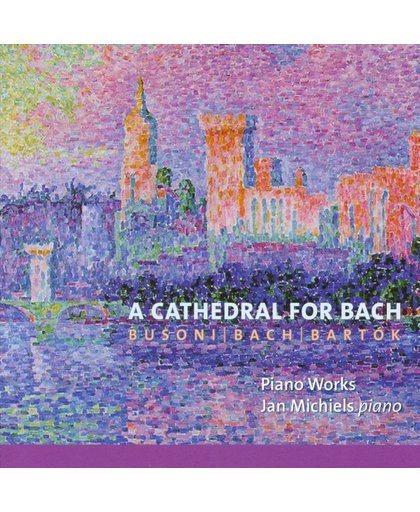 A Cathedral For Bach