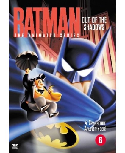 Batman Animated - Out Of Shadows