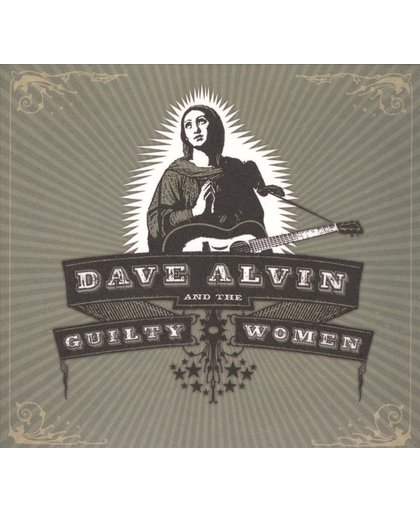 Dave Alvin  Guilty Women