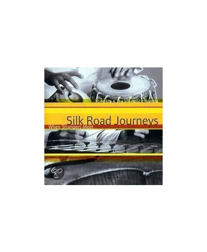 Silk Road Journeys: Where Strangers Meet - Yo-Yo Ma/Silk Road Ensemble (Single Layer/Stereo/5.1)