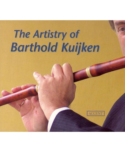 The Artistry Of Barthold Kuijken