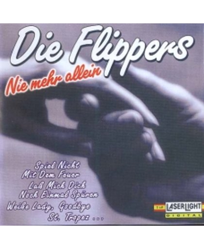 Die Flippers - Nie Mehr Allein