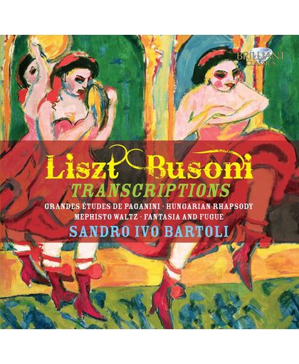 Liszt & Busoni: Studies And Transcr