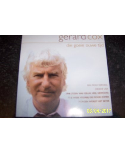Gerard Cox - Die goeie ouwe  tijd