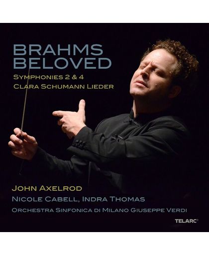 Brahms Beloved: Symphonies 2 & 4 / Clara Schumann
